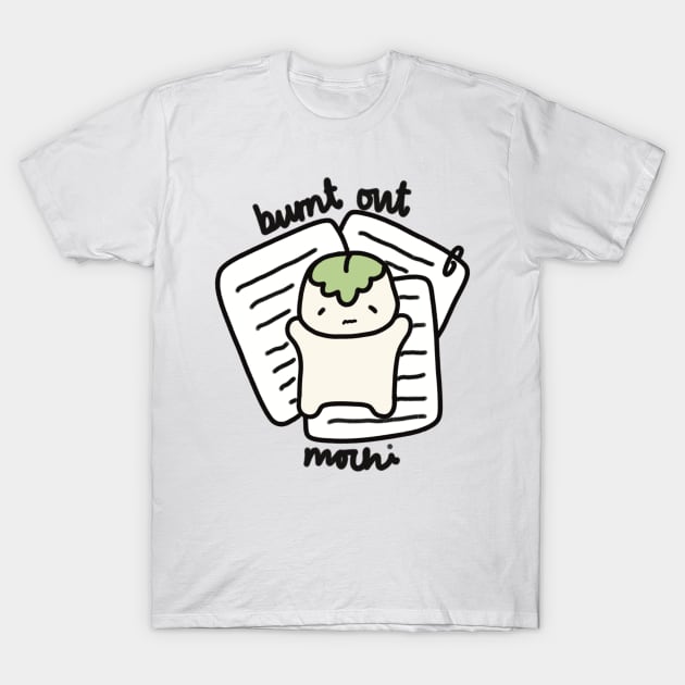 Burnt out mochi T-Shirt by AikoAthena